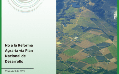 No a la Reforma Agraria vía Plan Nacional de Desarrollo