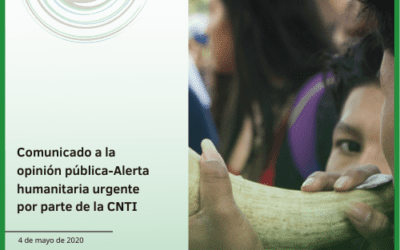 Comunicado a la opinión pública – Alerta humanitaria urgente por parte de la CNTI