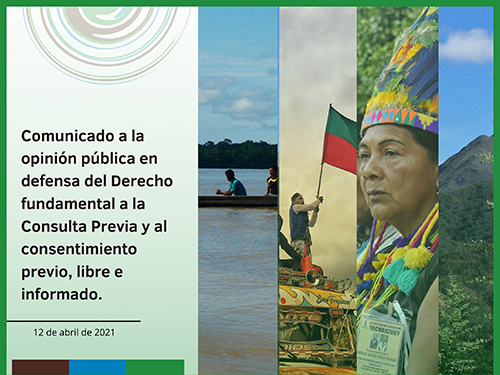 Comunicado a la opinión pública en defensa del Derecho fundamental a la Consulta Previa y al consentimiento previo, libre e informado