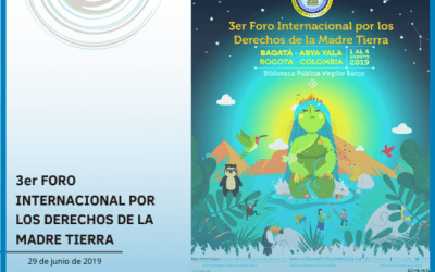3er FORO INTERNACIONAL POR LOS DERECHOS DE LA MADRE TIERRA