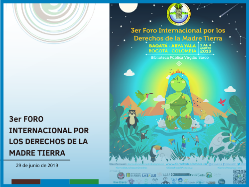3er FORO INTERNACIONAL POR LOS DERECHOS DE LA MADRE TIERRA