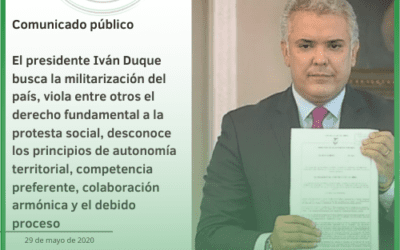 El presidente Iván Duque busca la militarización del país, viola entre otros el derecho fundamental a la protesta social, desconoce los principios de autonomía territorial, competencia preferente, colaboración armónica y el debido proceso