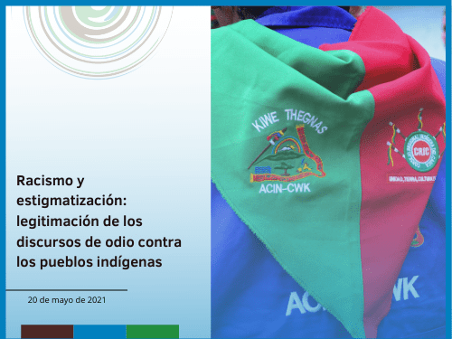 Racismo y estigmatización: legitimación de los discursos de odio contra los pueblos indígenas