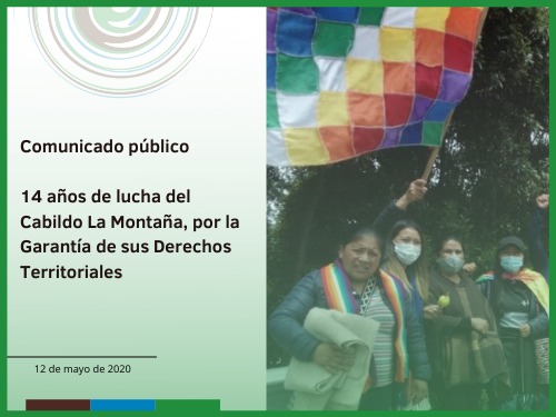 14 años de lucha del Cabildo La Montaña, por la Garantía de sus Derechos Territoriales