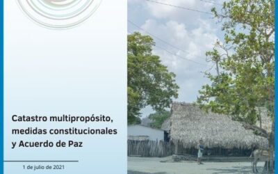 Catastro multipropósito, medidas constitucionales y Acuerdo de Paz