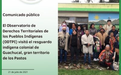 El Observatorio de Derechos Territoriales de los Pueblos Indígenas (ODTPI) visitó el resguardo indígena colonial de Guachucal, gran territorio de los Pastos