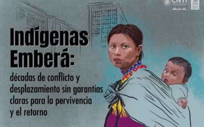 Indígenas Emberá: décadas de conflicto y desplazamiento sin garantías claras para la pervivencia y el retorno