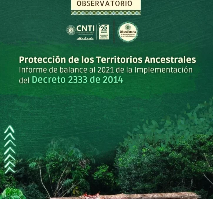 Informe protección de los Territorios Ancestrales