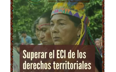 Superar el ECI de los derechos territoriales indígenas