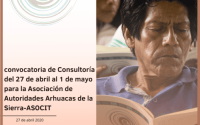 Convocatoria de Consultoría del 27 de abril al 1 de mayo para la Asociación de Autoridades Arhuacas de la Sierra-ASOCIT