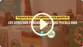 En riesgo de un exterminio físico y cultural el Pueblo Indígena Awá
