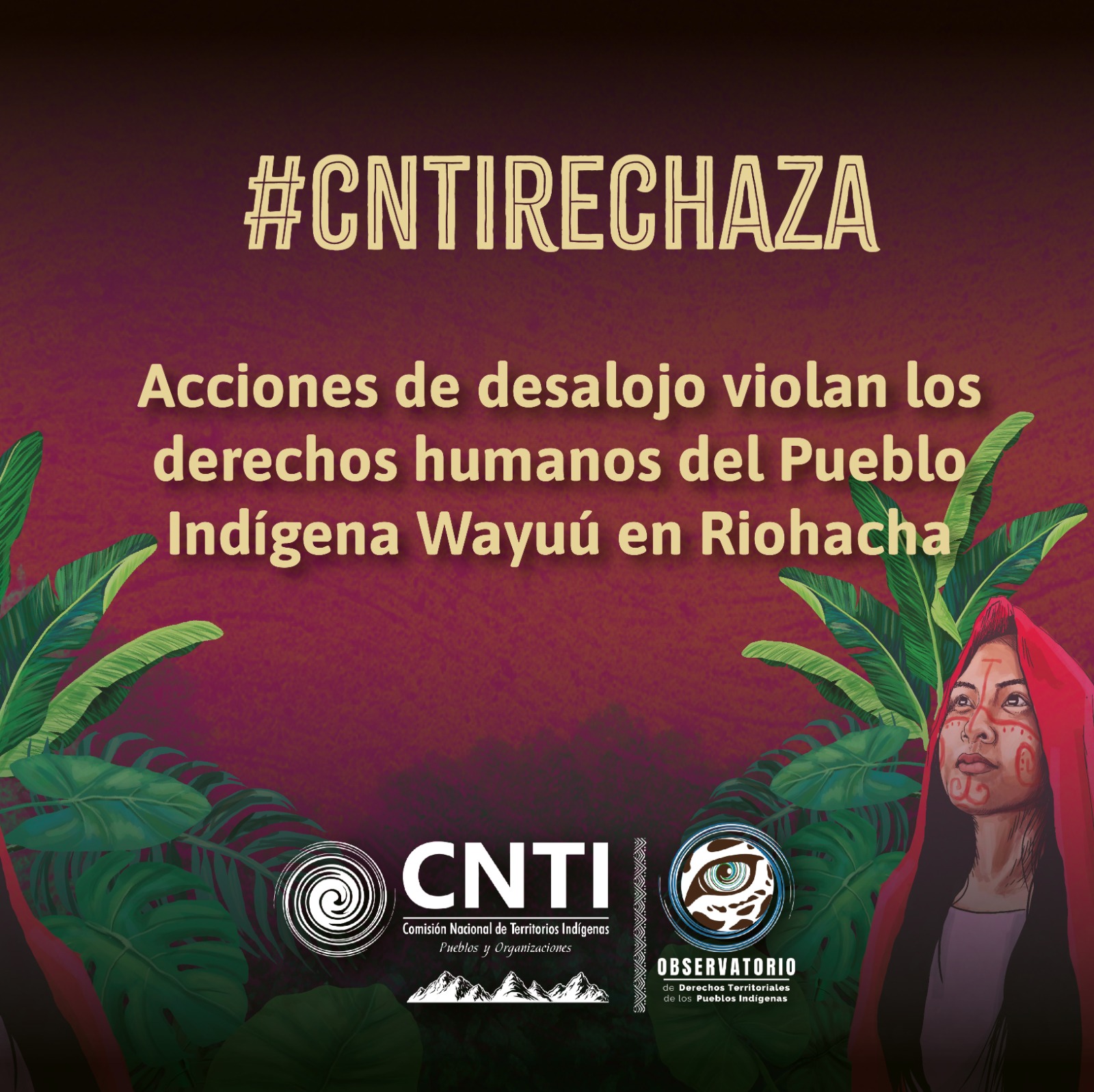 Acciones de desalojo violan los derechos humanos del Pueblo Indígena Wayuú en Riohacha