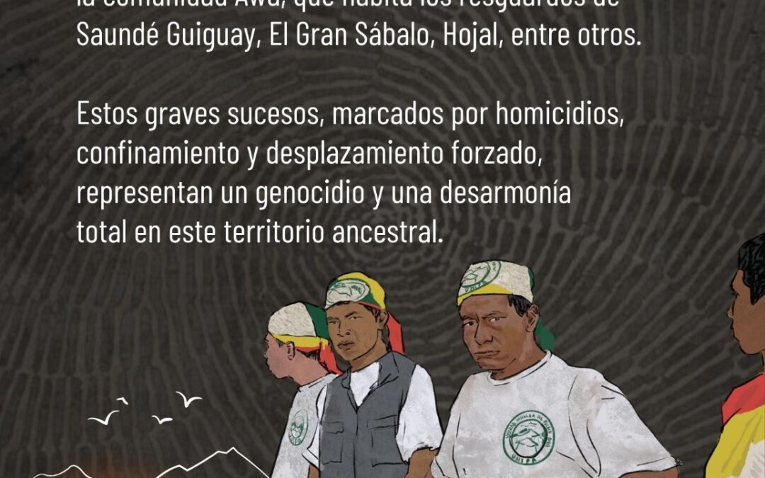 La Comisión Nacional de Territorios Indígenas rechaza el genocidio contra el Pueblo Indígena Awá