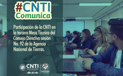 La CNTI participó en la tercera Mesa Técnica del Consejo Directivo de la ANT